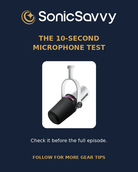 SonicSavvy ten-second microphone test guide
